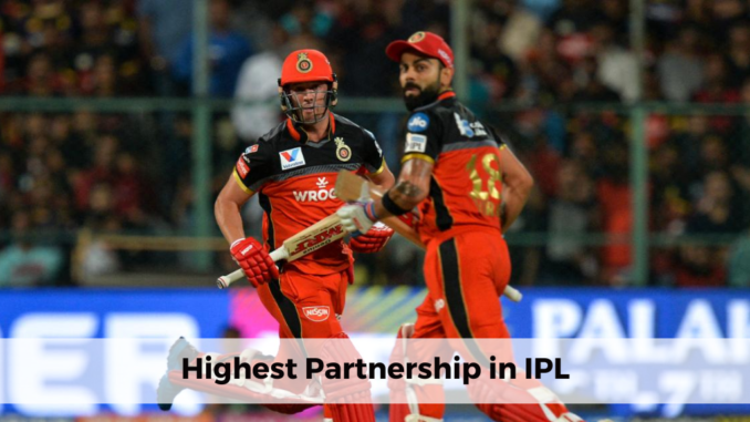 Highest Partnership in IPL