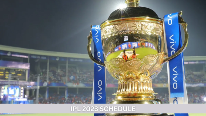 IPL Schedule