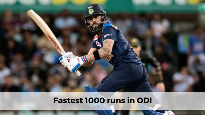 Fastest 1000 runs in ODI