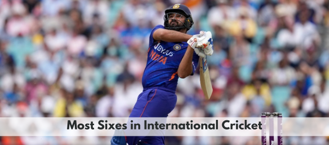 Most Sixes in International Cricket