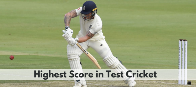 Highest Score in Test cricket
