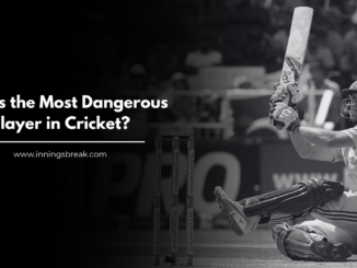 Most Dangerous Player in Cricket