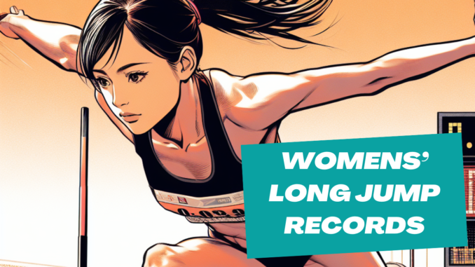 Women's Long Jump World Records