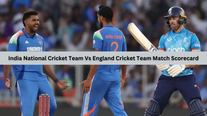 India National Cricket Team Vs England Cricket Team Match Scorecard