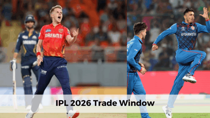 ipl 2026 trade window